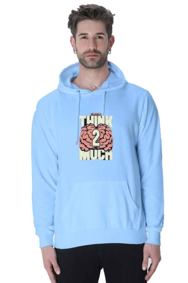 "People Think Too Much Cotton Hooded Sweatshirt – Make a Statement"