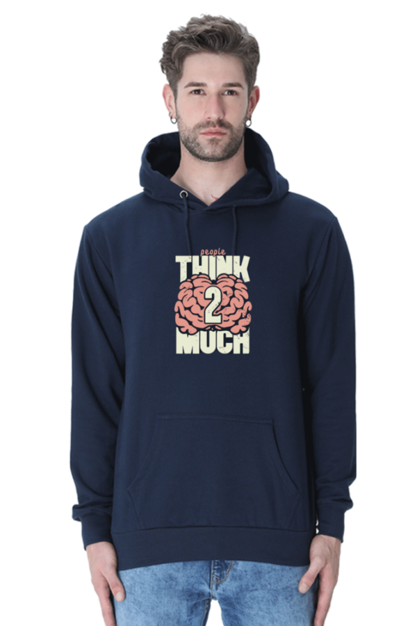 "People Think Too Much Cotton Hooded Sweatshirt – Make a Statement" - Image 10