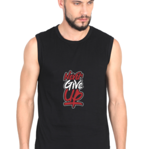 Never Give Up” – The Motivation You Wear to the Gym |  Wear your mindset | No Fade , No stain